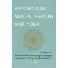 Psychology, Mental Health & Yoga 1st Edition (Paperback) by A. S. Dalal
